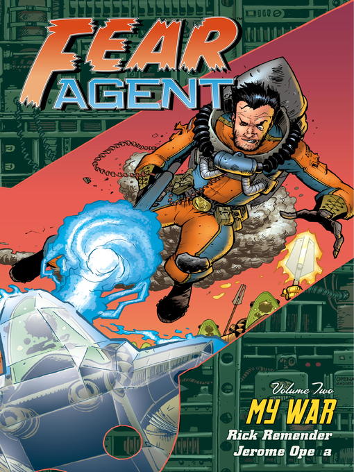 Cover image for Fear Agent (2005), Volume 2